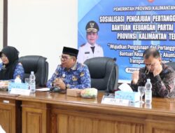 Pemprov Kalteng Dorong Transparansi dan Akuntabilitas Pengelolaan Dana Parpol
