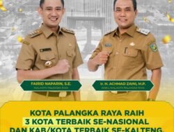 Di Bawah Kepemimpinan Wali Kota, Palangka Raya Masuk 3 Kota Terbaik Nasional