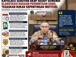 Kapolres Seruyan AKBP Beddy Suwendi Klarifikasi Dugaan Permintaan Uang, Tegaskan Bukan Kepentingan Institusi