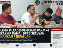 Polemik Pilkades Pematang Panjang Berakhir Damai, Waka l DPRD Seruyan Harsandi Tegaskan Semua Warga Punya Hak Maju