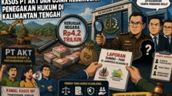 OPINI: Kasus PT AKT dan Ujian Keseriusan Penegakan Hukum di Kalimantan Tengah